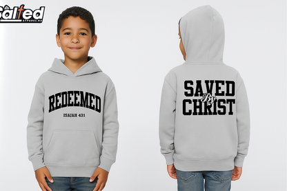 Redeemed/Saved By Christ Kids Hoodie